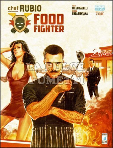 GRAPHIC NOVEL #     1 - CHEF RUBIO: FOOD FIGHTER